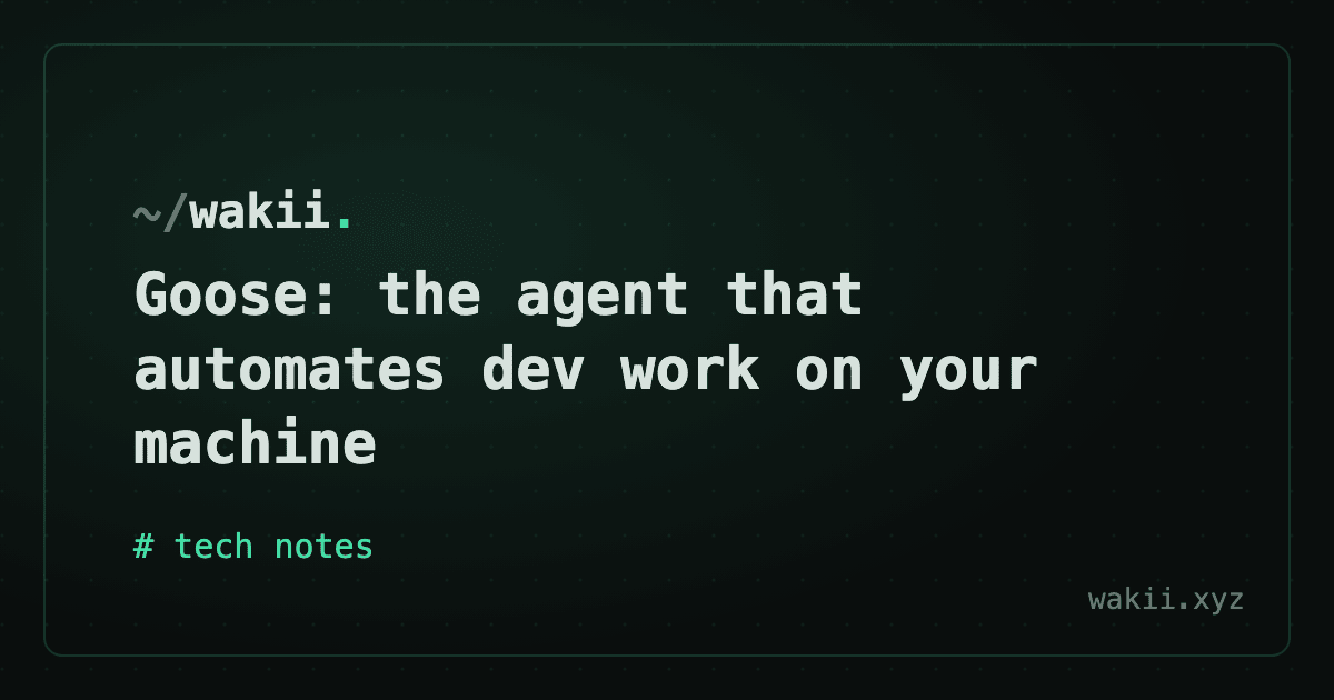 Goose: the agent that automates dev work on your machine