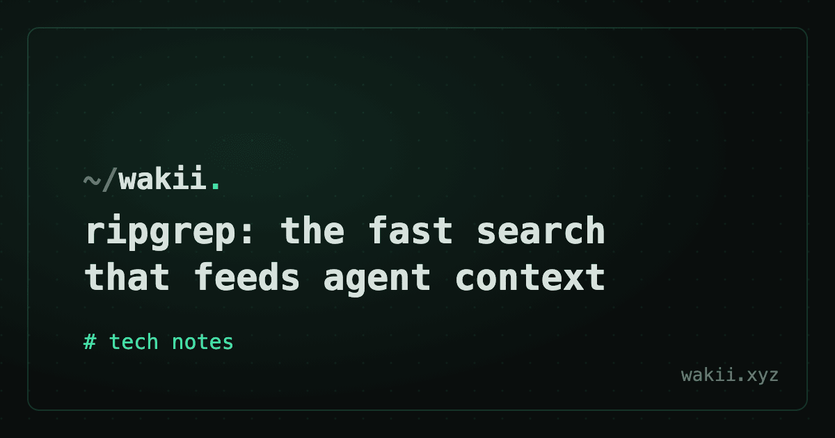 ripgrep: the fast search that feeds agent context