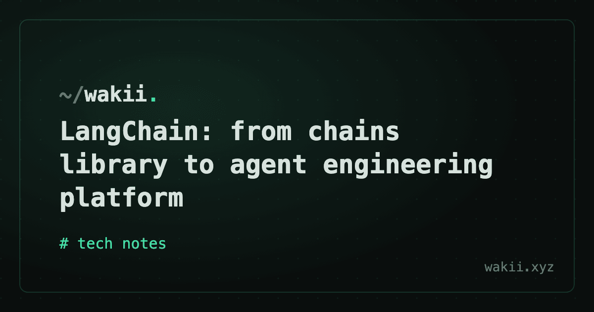 LangChain: from chains library to agent engineering platform