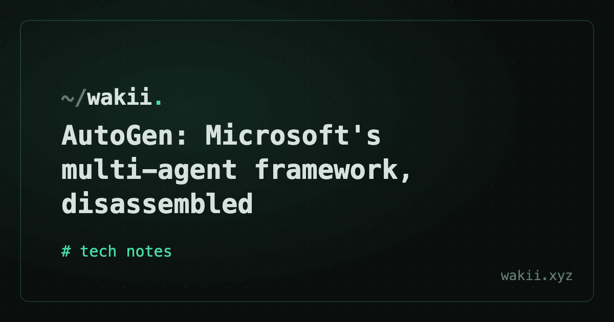 AutoGen: Microsoft's multi-agent framework, disassembled