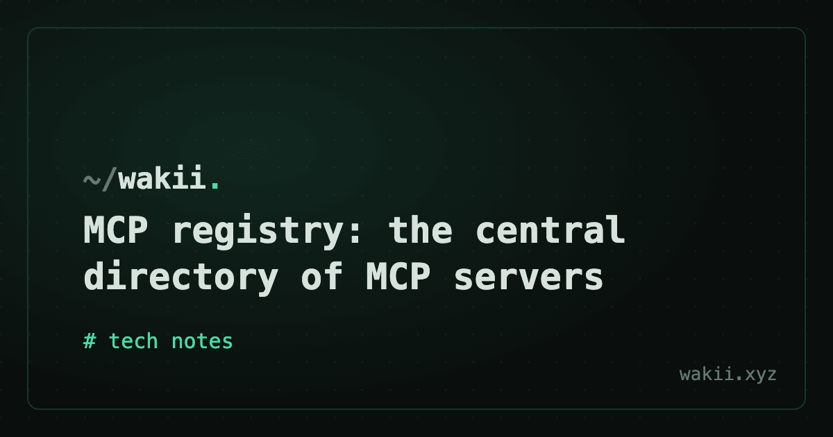 MCP registry: the central directory of MCP servers