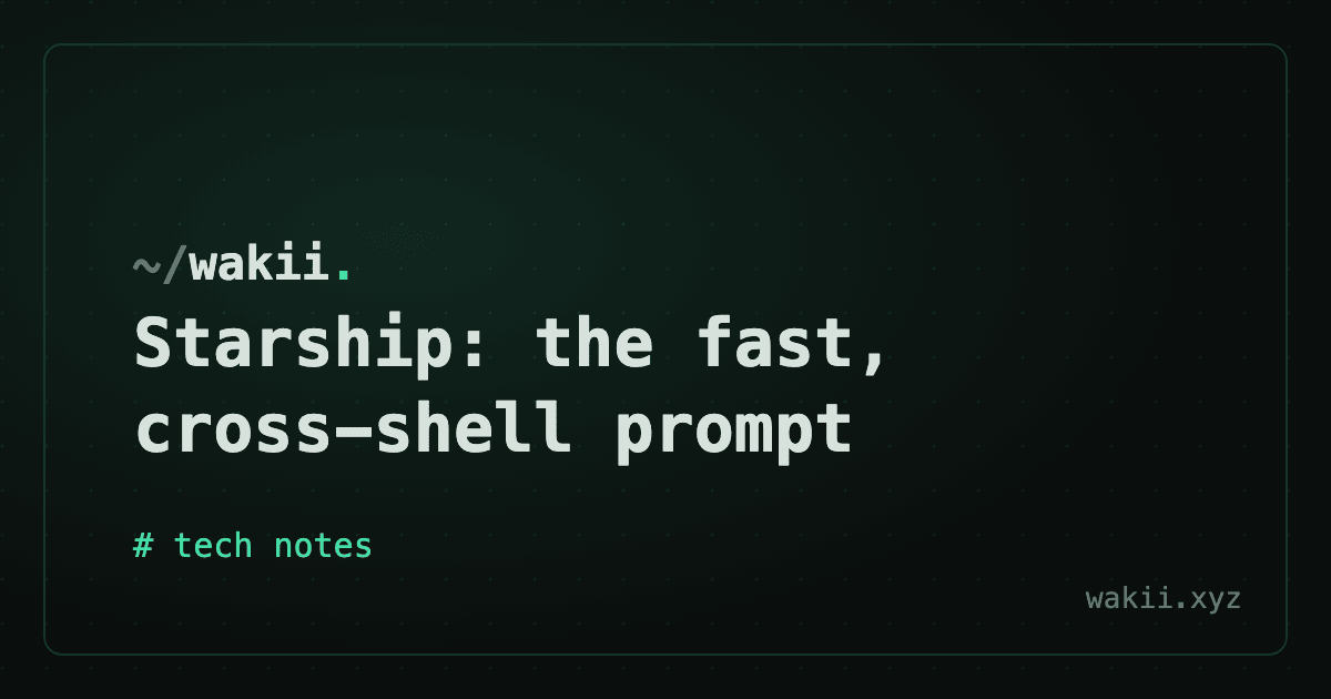 Starship: the fast, cross-shell prompt