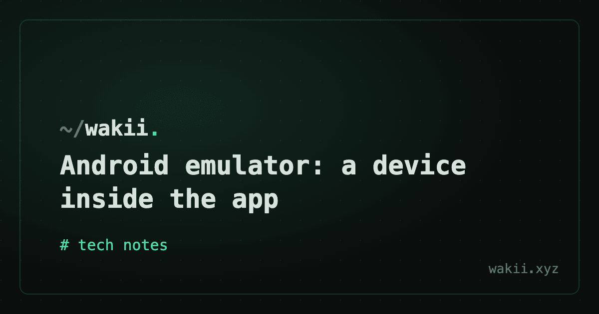 Android emulator: a device inside the app